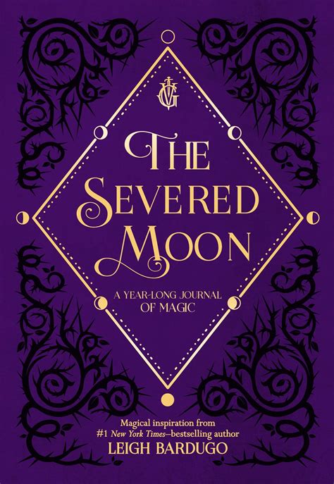 The severed moon a year long journal of magic